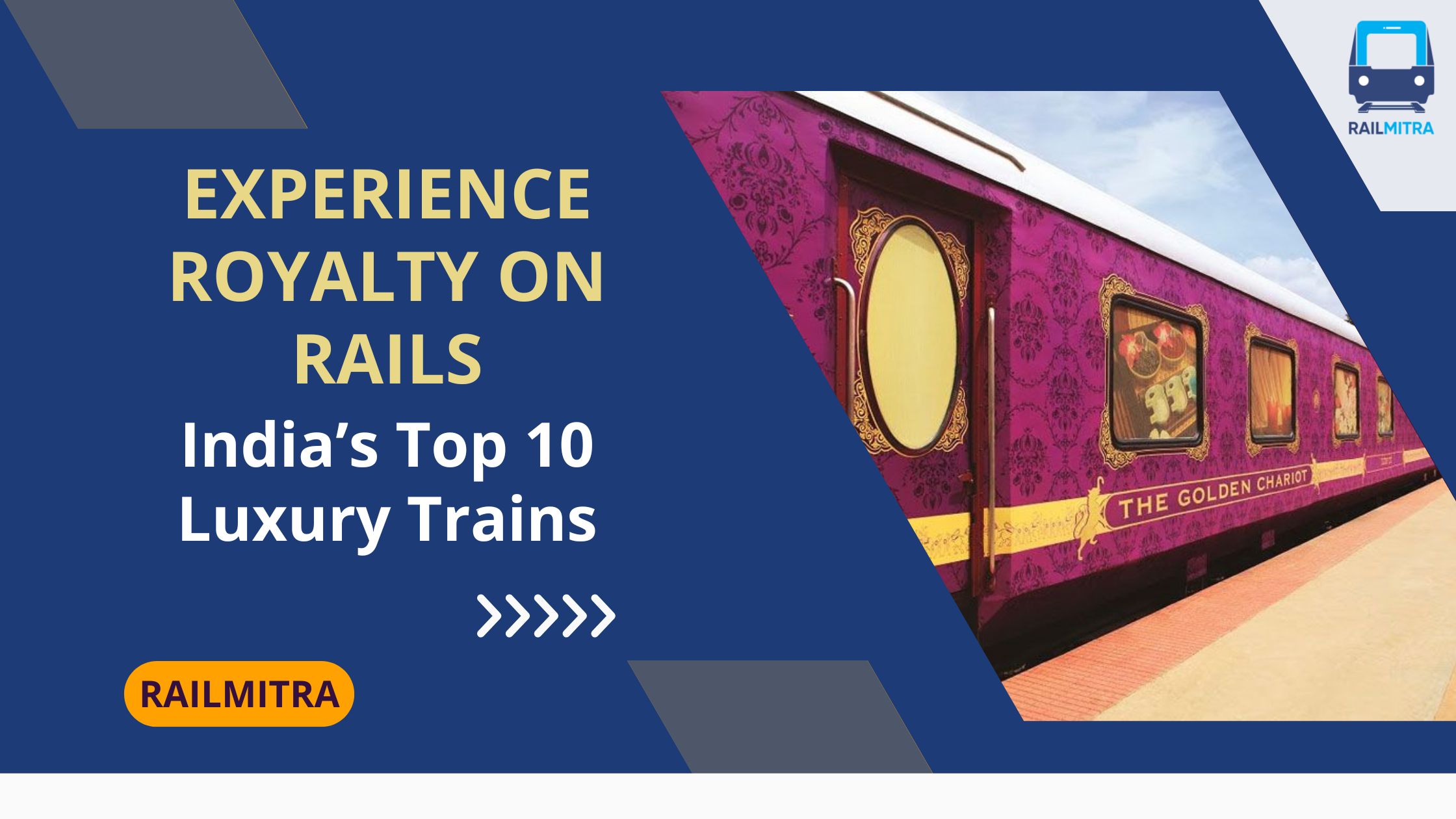 Top 10 Best Luxury Trains in India: A Journey Through Opulence and Heritage