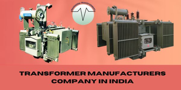 Best Transformer Manufacturers Company in India