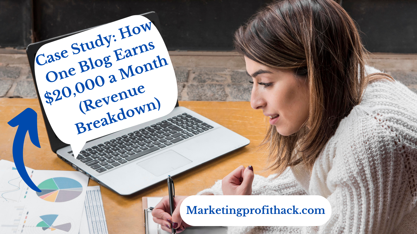 Case Study: How One Blog Earns $20,000 a Month (Revenue Breakdown)