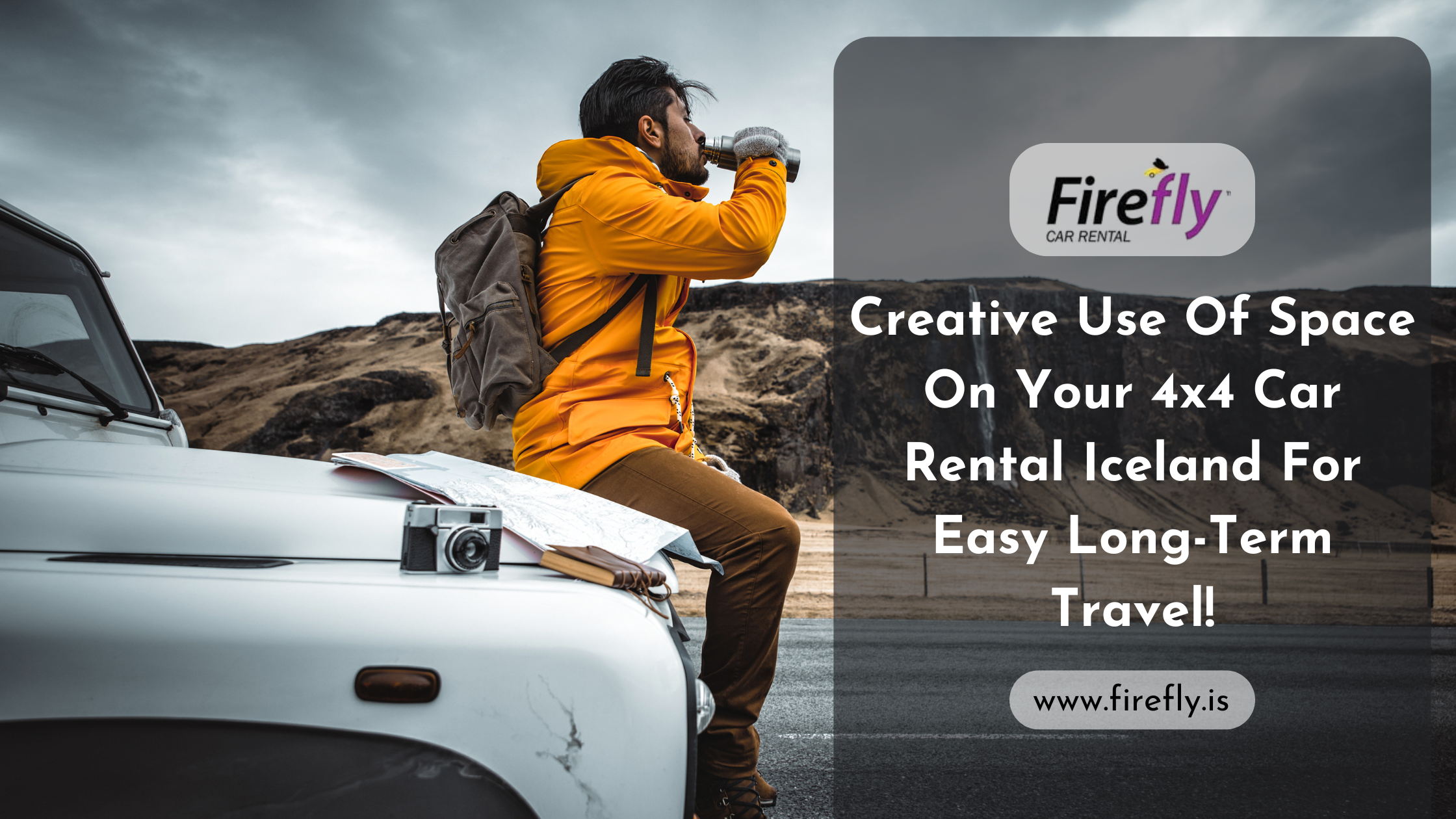 Creative Use Of Space On Your 4x4 Car Rental Iceland For Easy Long-Term Travel