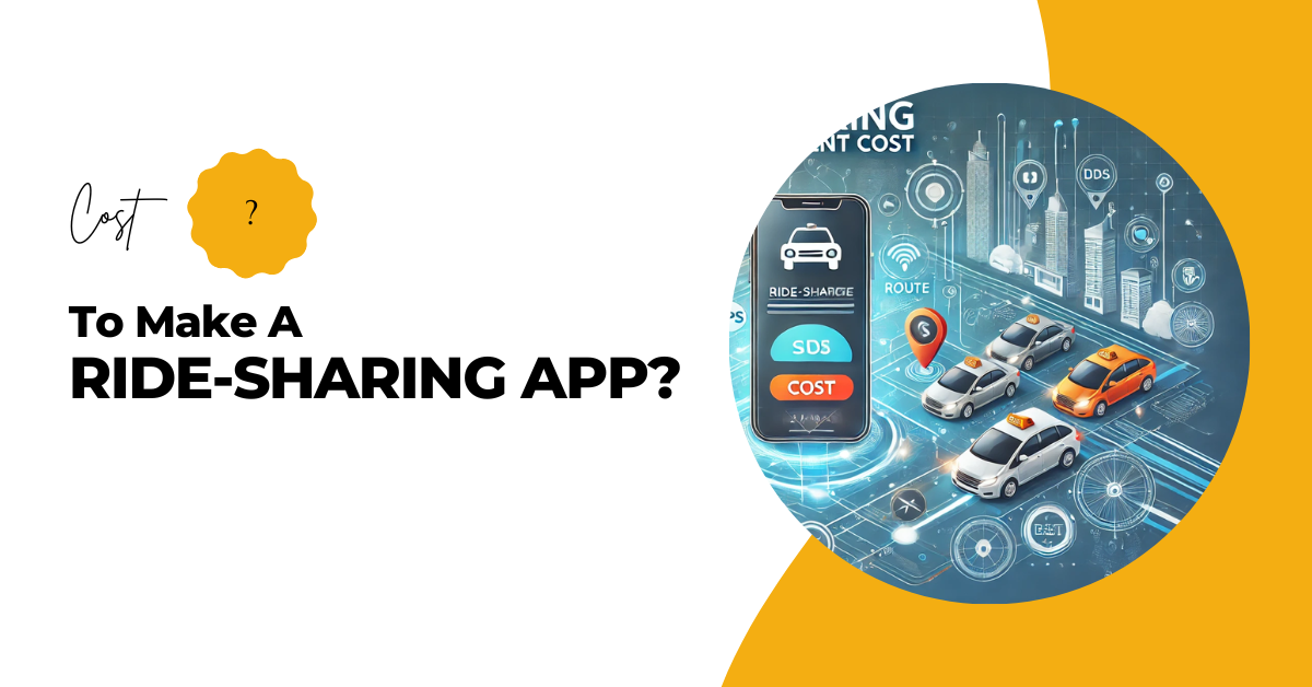 How Much Does it Cost to Make a Ridesharing App?