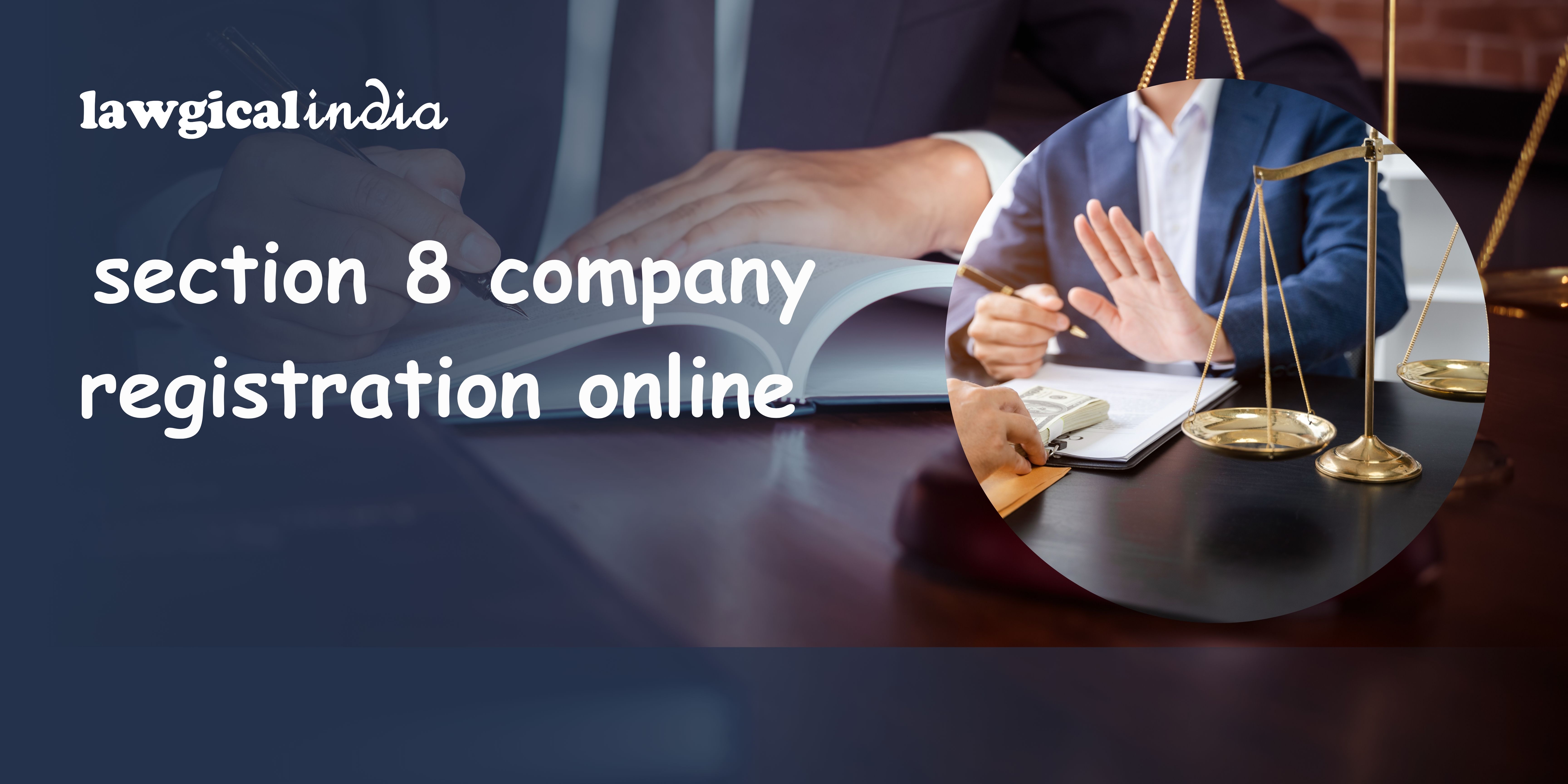 Private Limited Company Registration and Trademark Registration in India with Lawgical India
