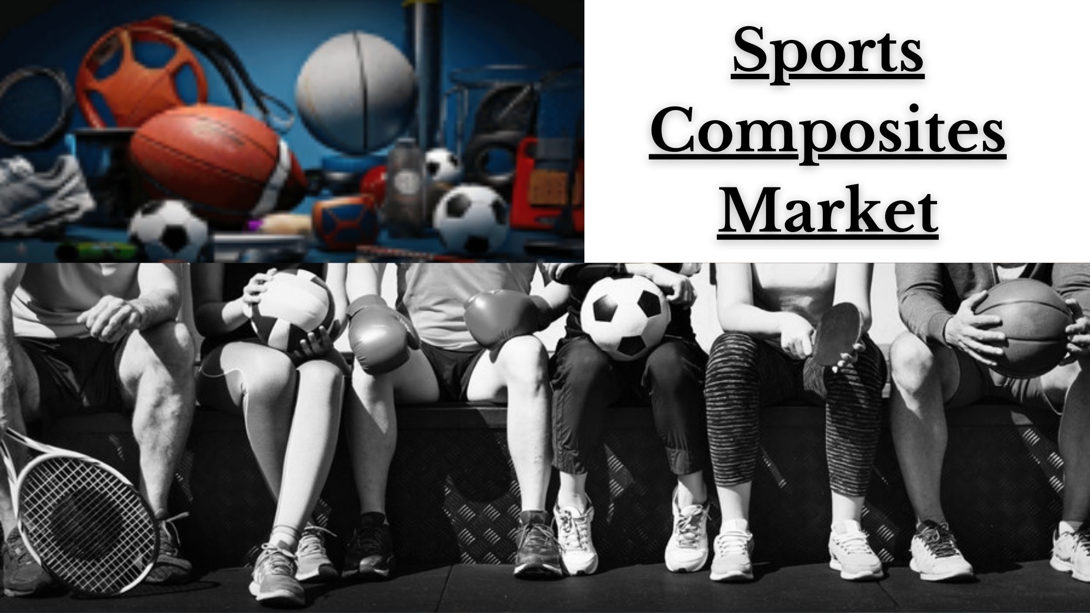Sports Composites Market Global Trends, Market Share & Expansion 2032