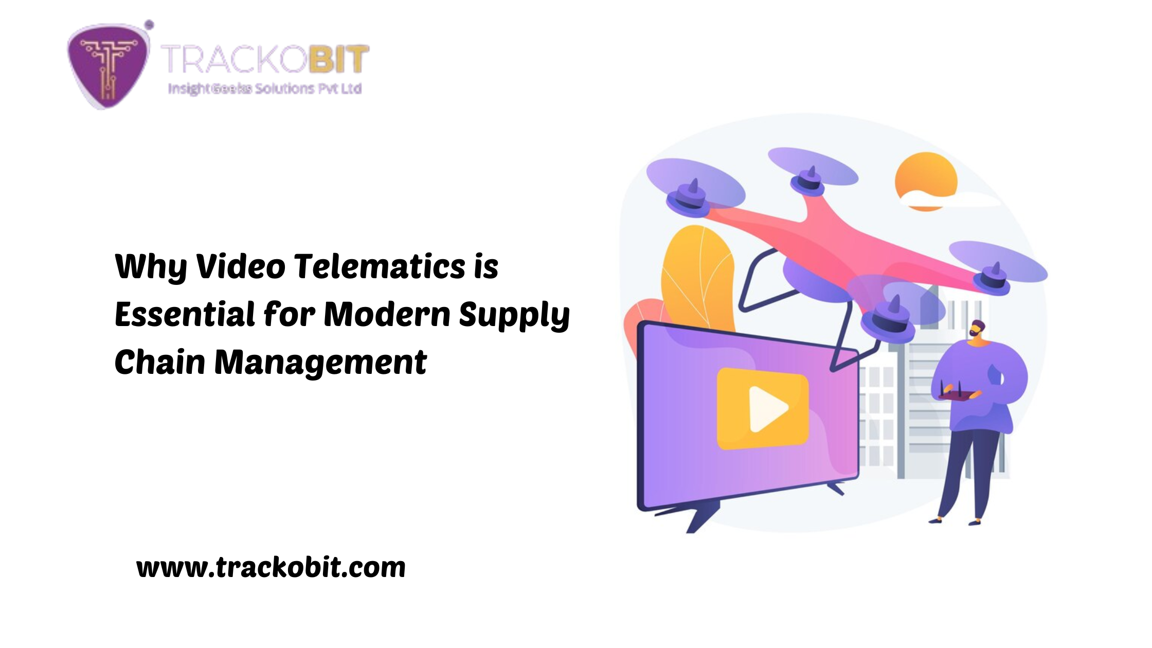 Why Video Telematics is Essential for Modern Supply Chain Management