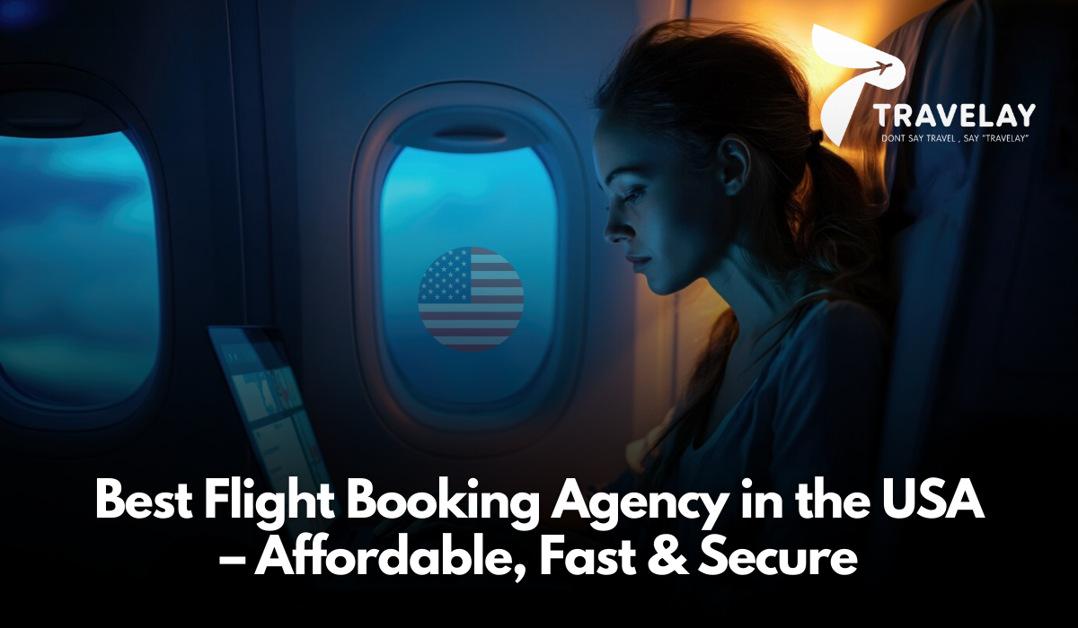Best Flight Booking Agency in the USA – Affordable, Fast & Secure
