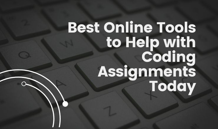 Best Online Tools to Help with Coding Assignments Today