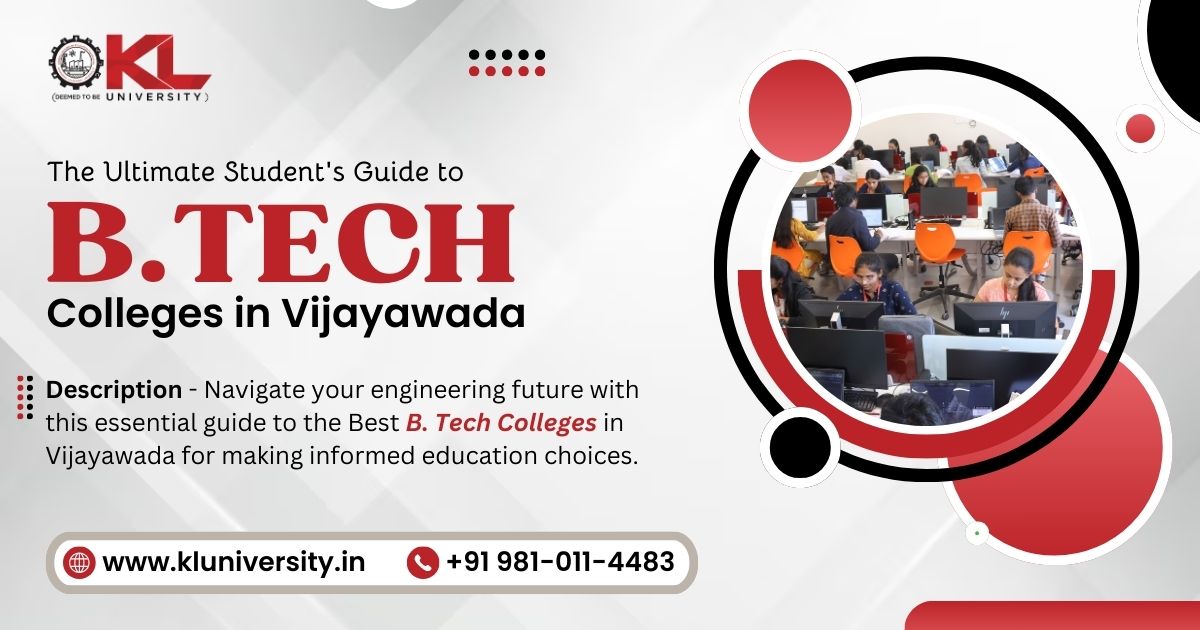 The Ultimate Student's Guide to B.Tech Colleges in Vijayawada