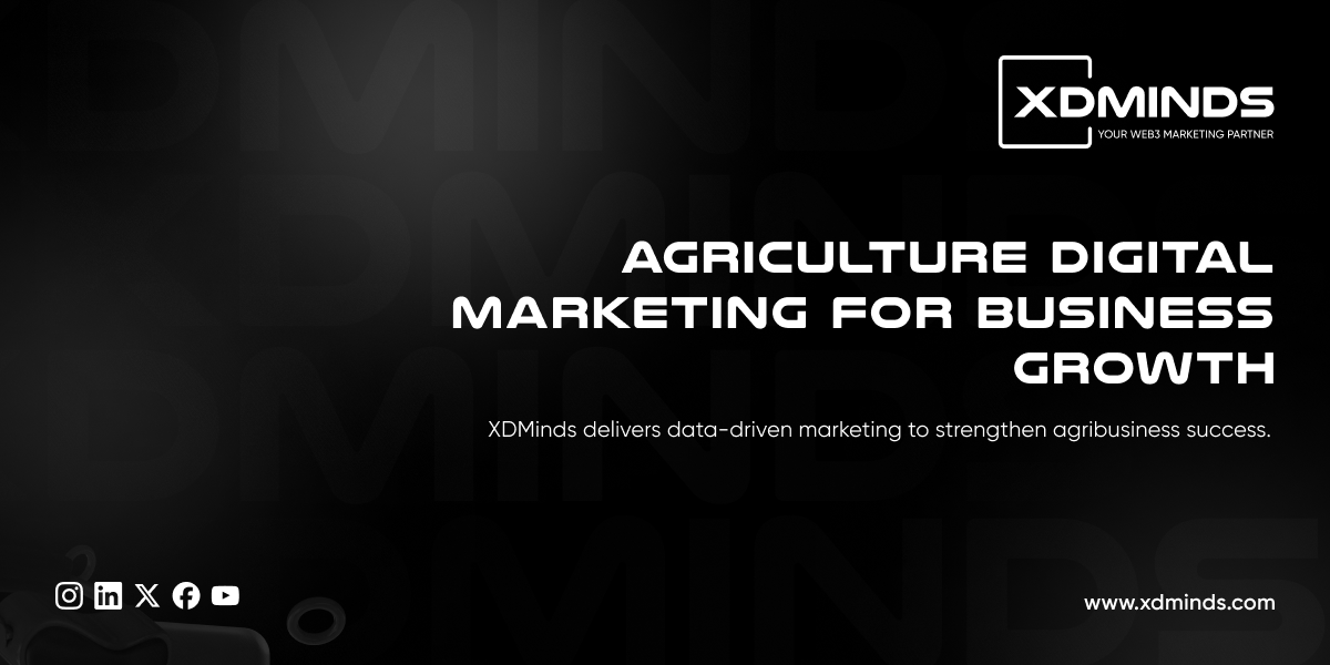 How XDMinds Transforms Digital Marketing for the Agricultural Industry?