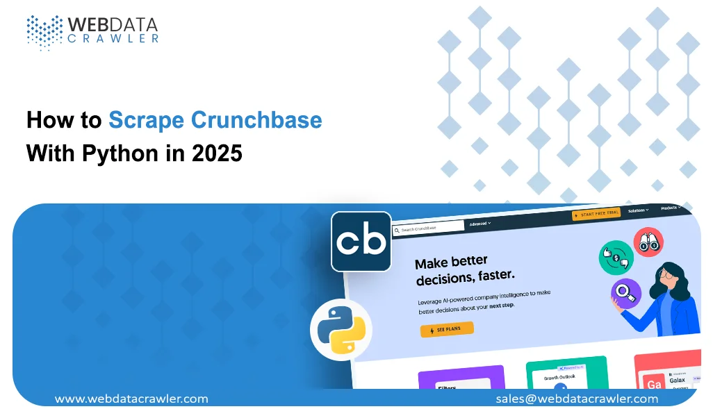 How to Scrape Crunchbase With Python in 2025