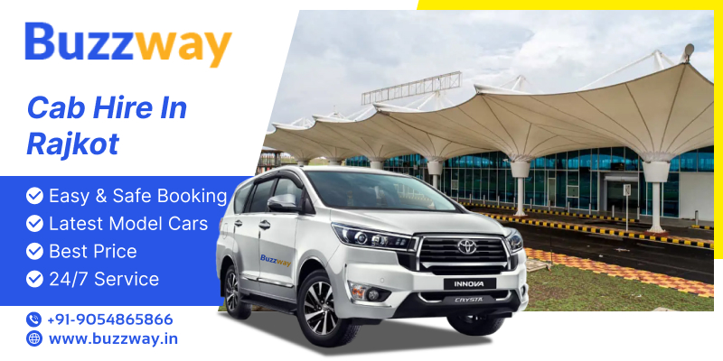 Hire a Taxi in Rajkot: Your Trusted Travel Companion