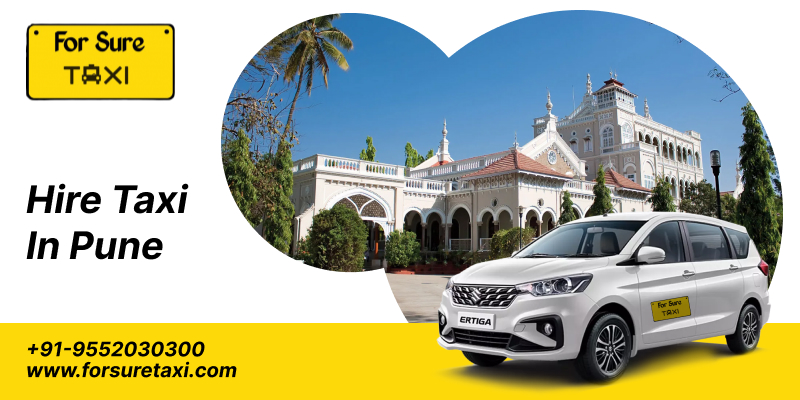 Eco-Friendly & Reliable: Pune Taxi Services for Modern Travelers
