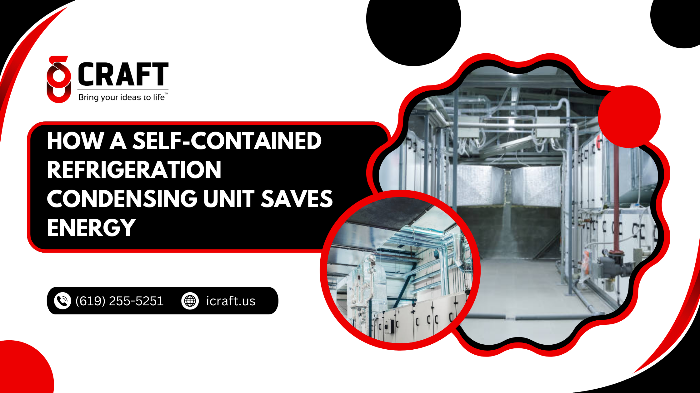 How a Self-Contained Refrigeration Condensing Unit Saves Energy