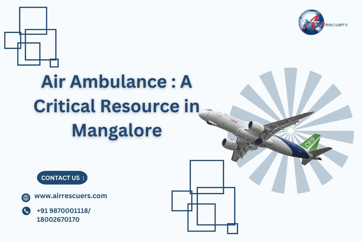 Air Ambulance : A Critical Resource in Mangalore