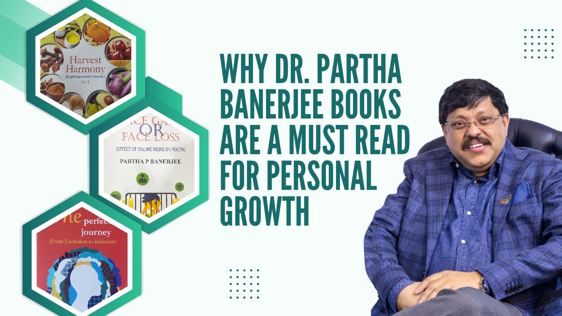 Why Dr. Partha Banerjee Books Are a Must Read for Personal Growth