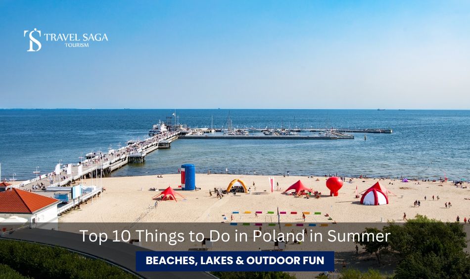 Top 10 Things to Do in Poland in Summer: Beaches, Lakes & Outdoor Fun