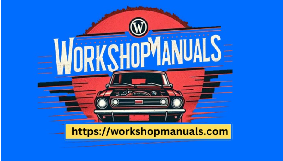 How to Use a Workshop Manual for European Cars