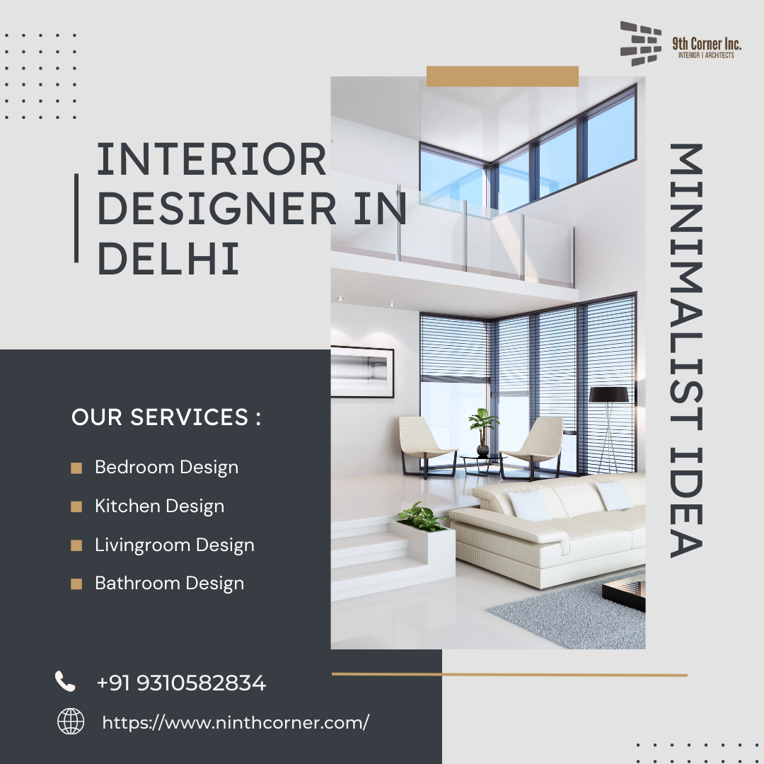 Transform Your Space with Expert Interior Designers in Delhi