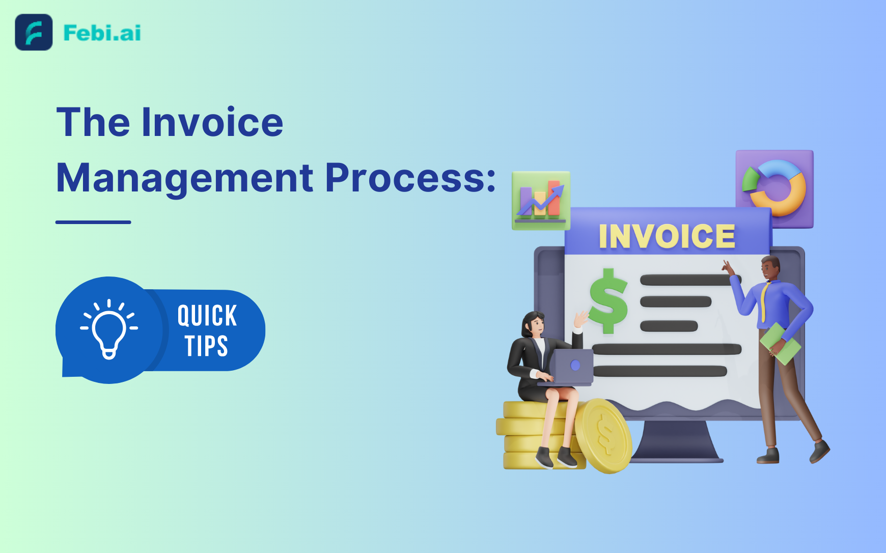 The Invoice Management Process: A Comprehensive Guide