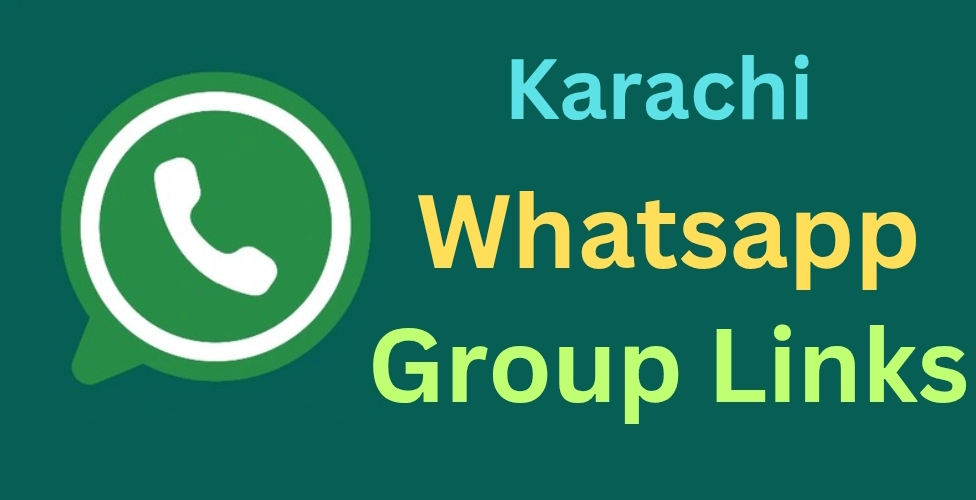 Best Karachi Whatsapp Group Links 1000+ Active List 2025