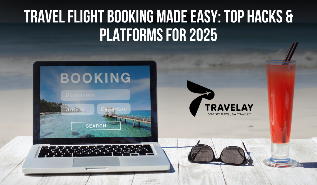 Travel Flight Booking Made Easy: Top Hacks & Platforms for 2025