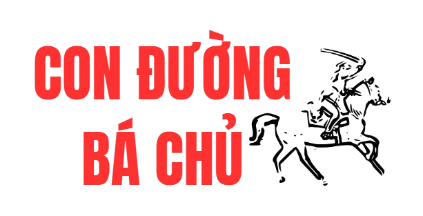 ĐÔI NÉT VỀ TRUYỆN CON ĐƯỜNG BÁ CHỦ