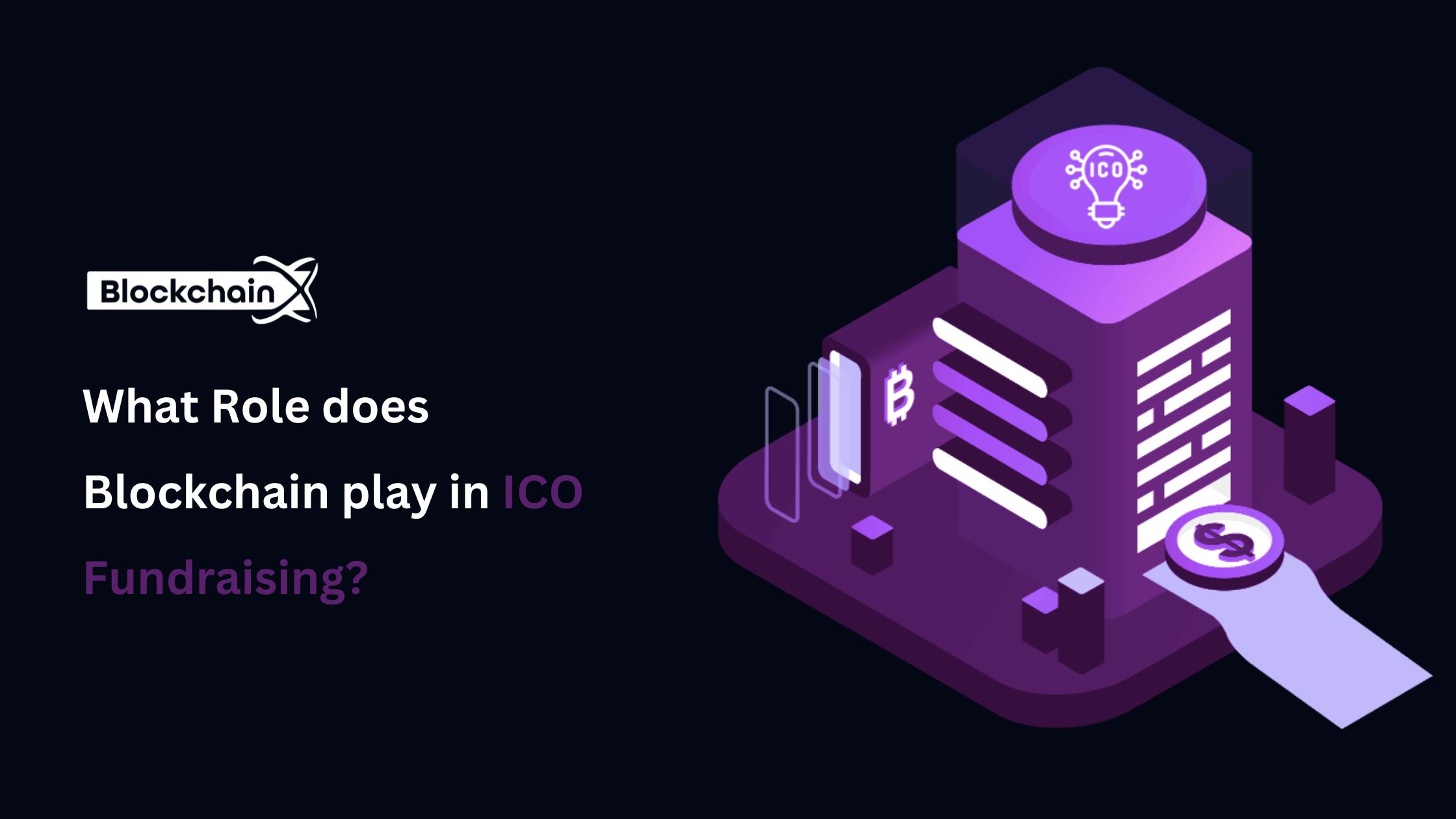What role does blockchain play in ICO fundraising?