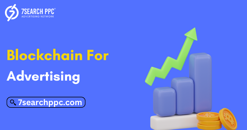 How Blockchain for Advertising is Changing Digital Marketing