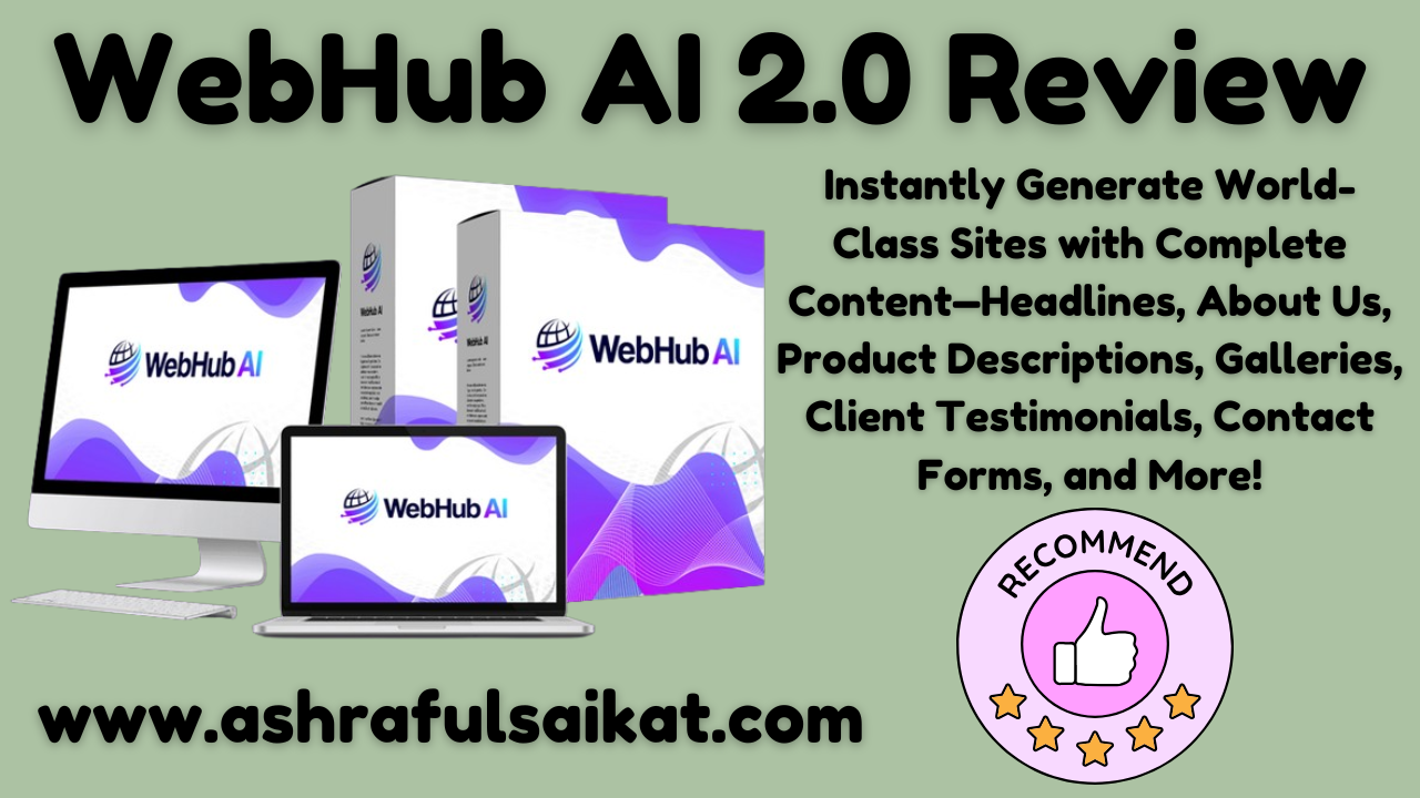 WebHub AI 2.0 Review - Creates World-Class Websites [By ClicksBotz]