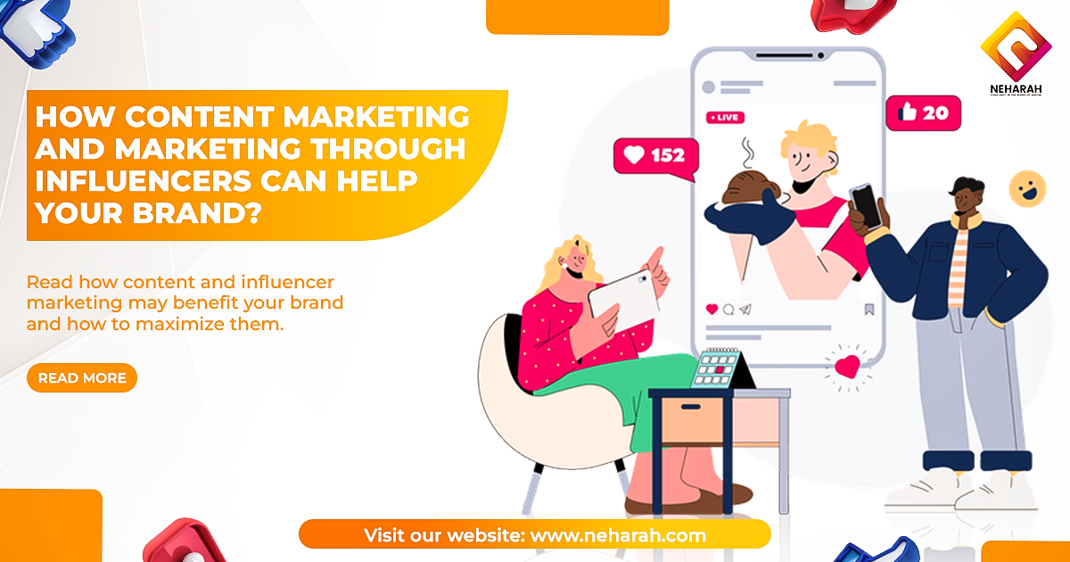 How Content Marketing and marketing through influencers can help your brand