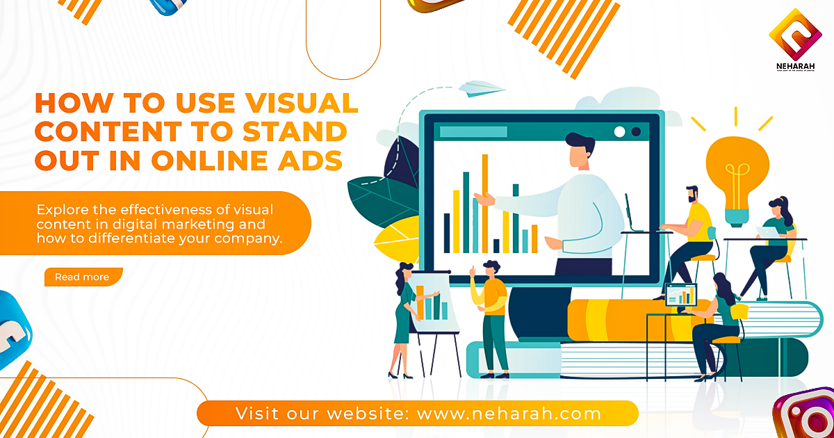 How to Use Visual Content to Stand Out in Online Ads