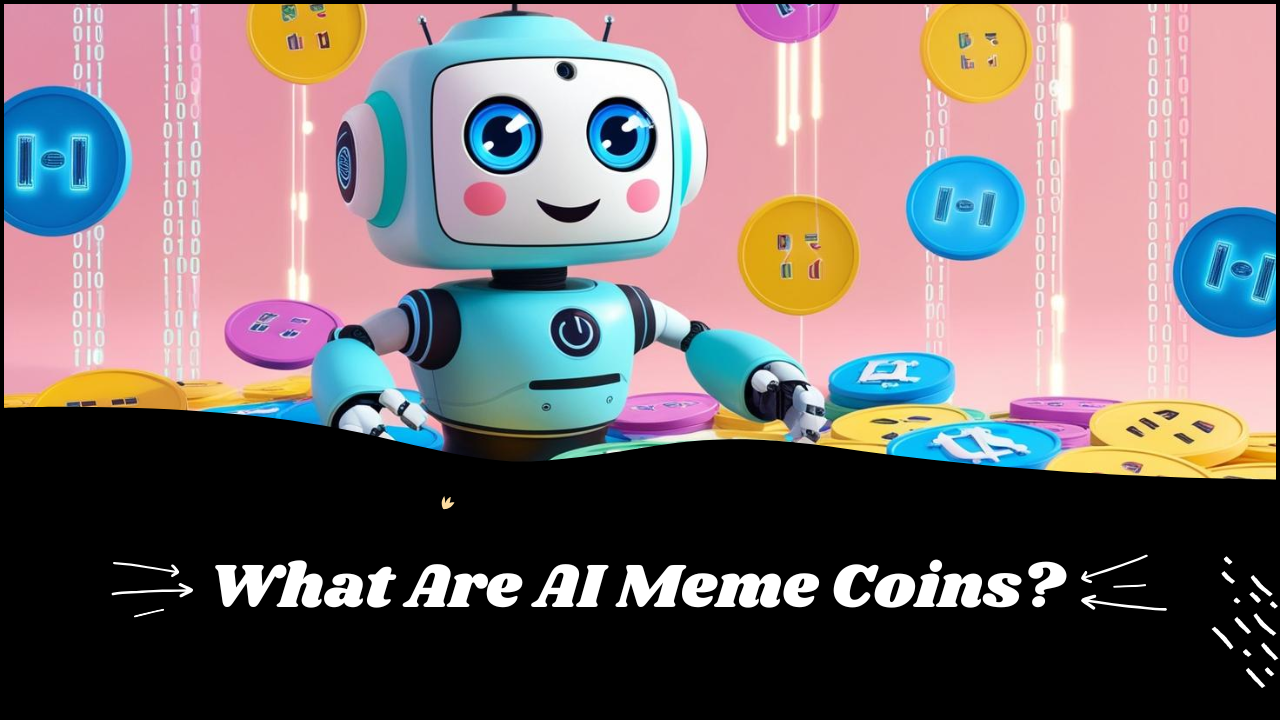 What Are AI Meme Coins?
