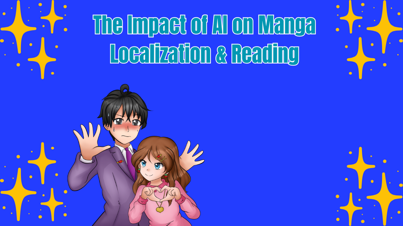 The Impact of AI on Manga Localization & Reading