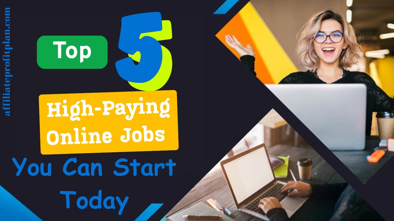Top 5 High-Paying Online Jobs You Can Start Today