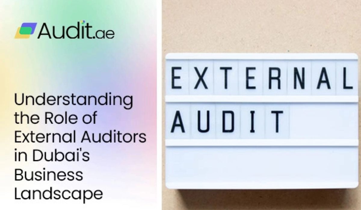 The Role of External Auditors in Dubai’s Corporate Landscape