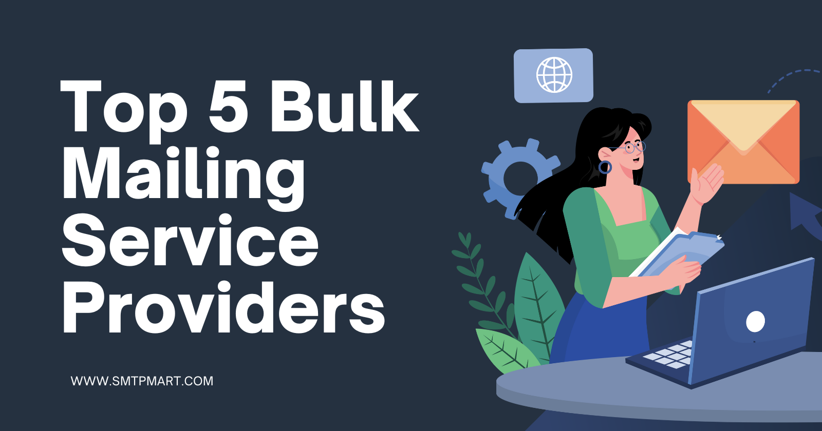 Top 5 Bulk Mailing Service Providers for Effective Email Marketing