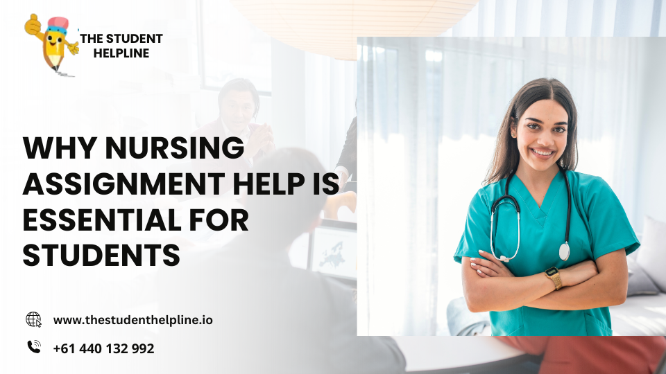 Why Nursing Assignment Help is Essential for Students