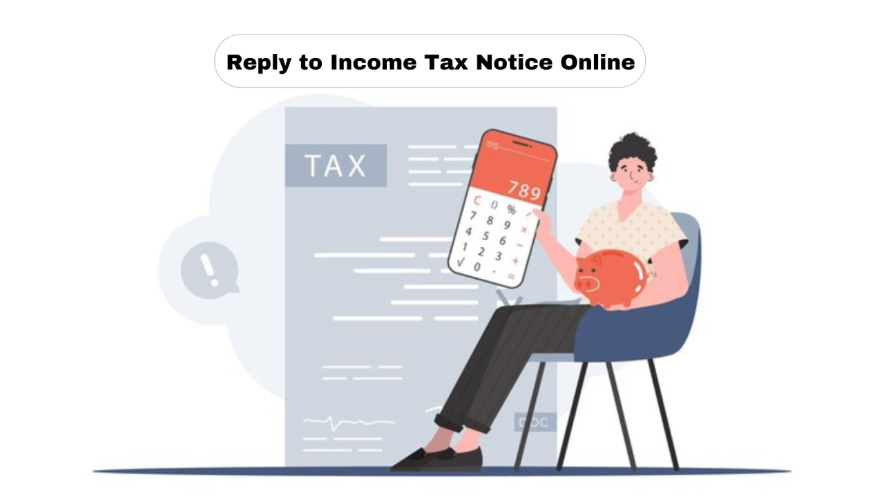 Top Reasons Why You Can Get an Income Tax Notice: What You Need to Know