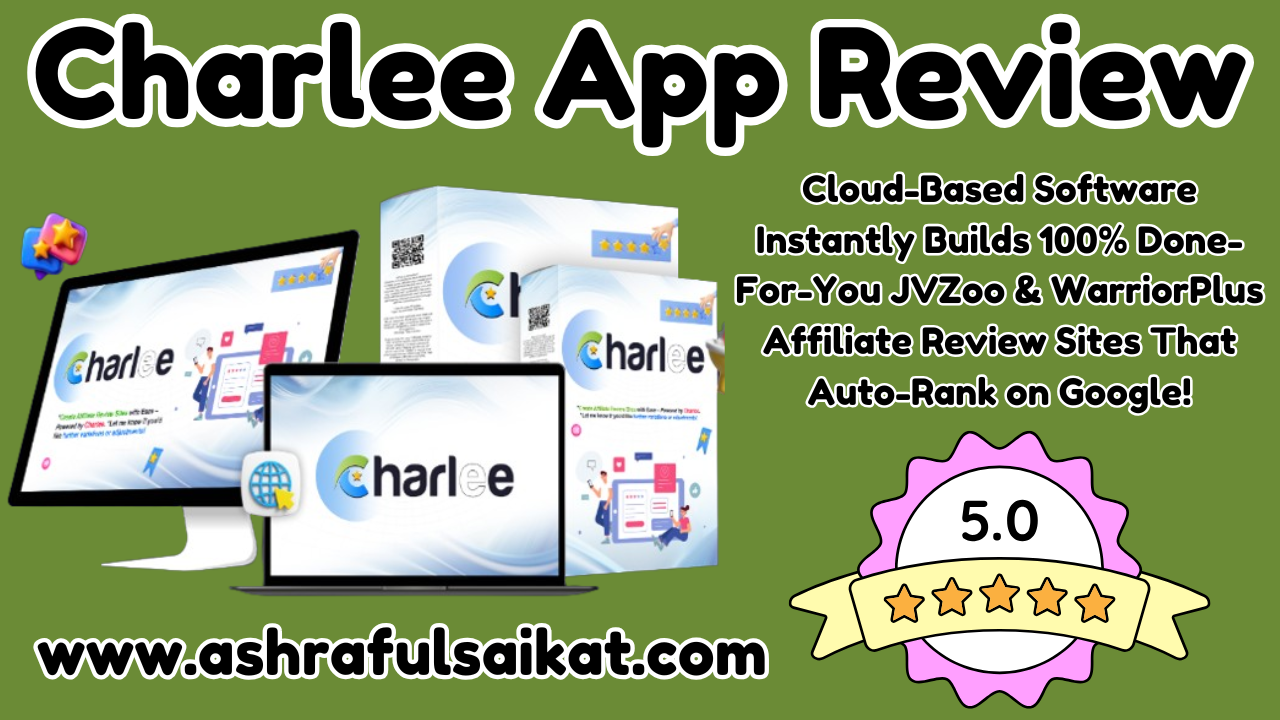 Charlee App Review - Creates Fully Automated Affiliate Review Sites