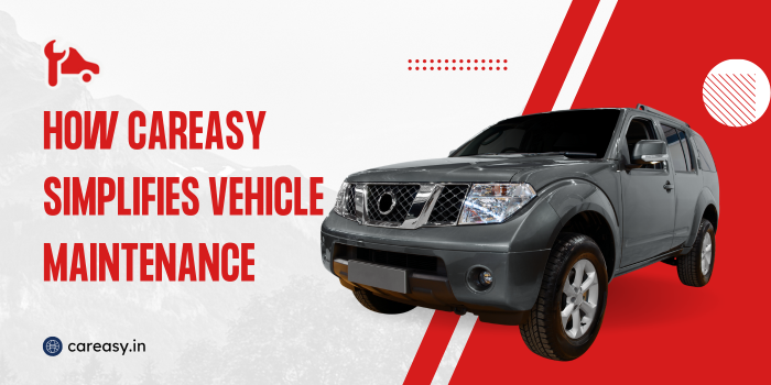 How CarEasy Simplifies Vehicle Maintenance?
