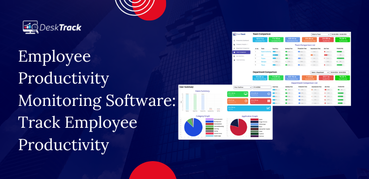 Employee Productivity Software: Key Features and Benefits Explained