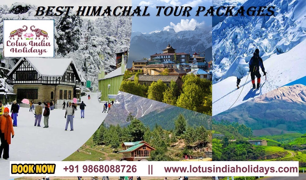 Best Himachal Tour Packages at Lotus India Holidays