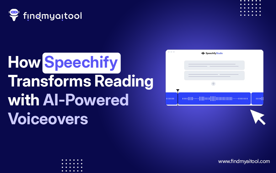 How Speechify Transforms Reading with AI-Powered Voiceovers