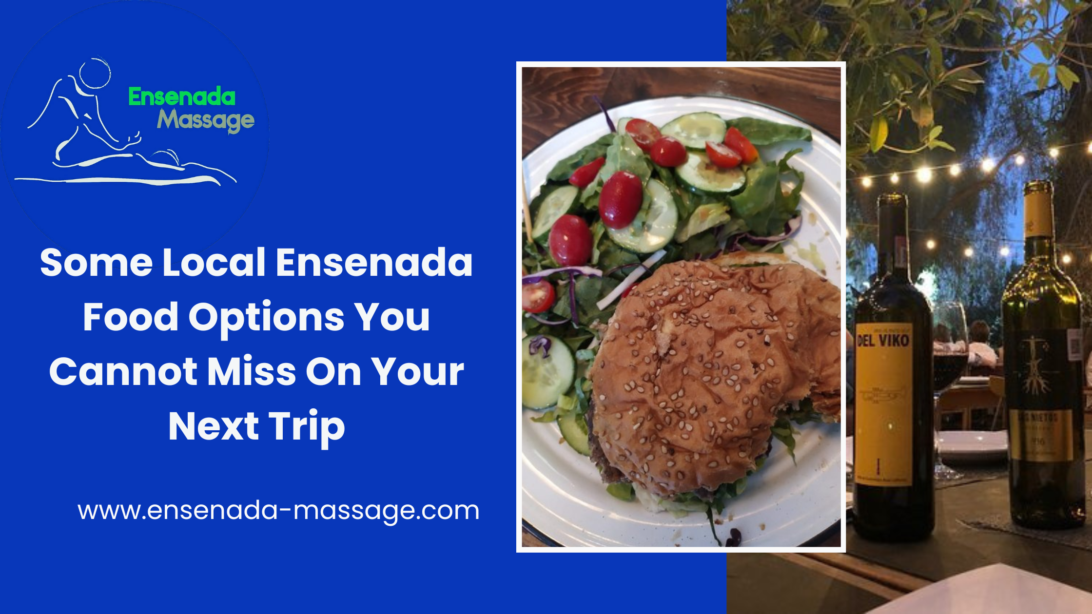 Some Local Ensenada Food Options You CanNot Miss On Your Next Trip