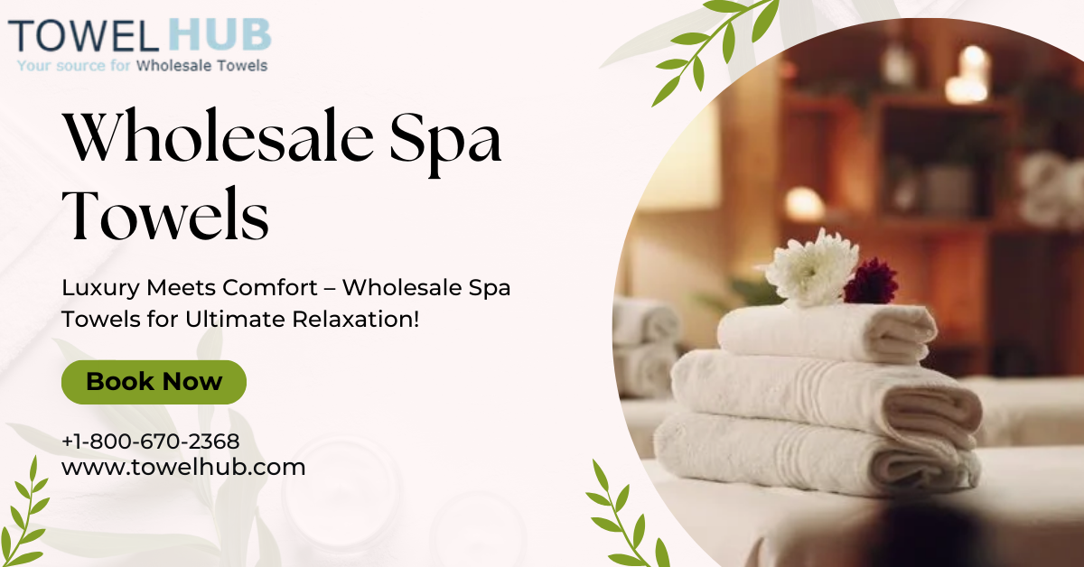 Revolutionize Your Spa with Plush Wholesale Towels!