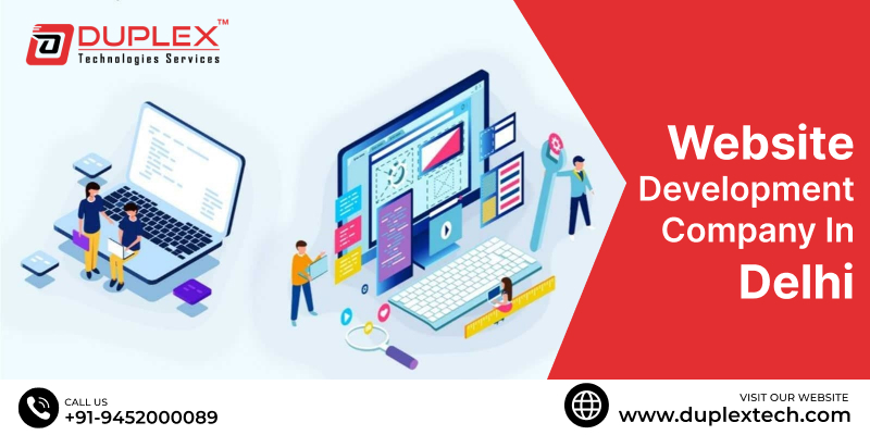 How to Find the Best Website Development Company in Delhi-Duplex Technology
