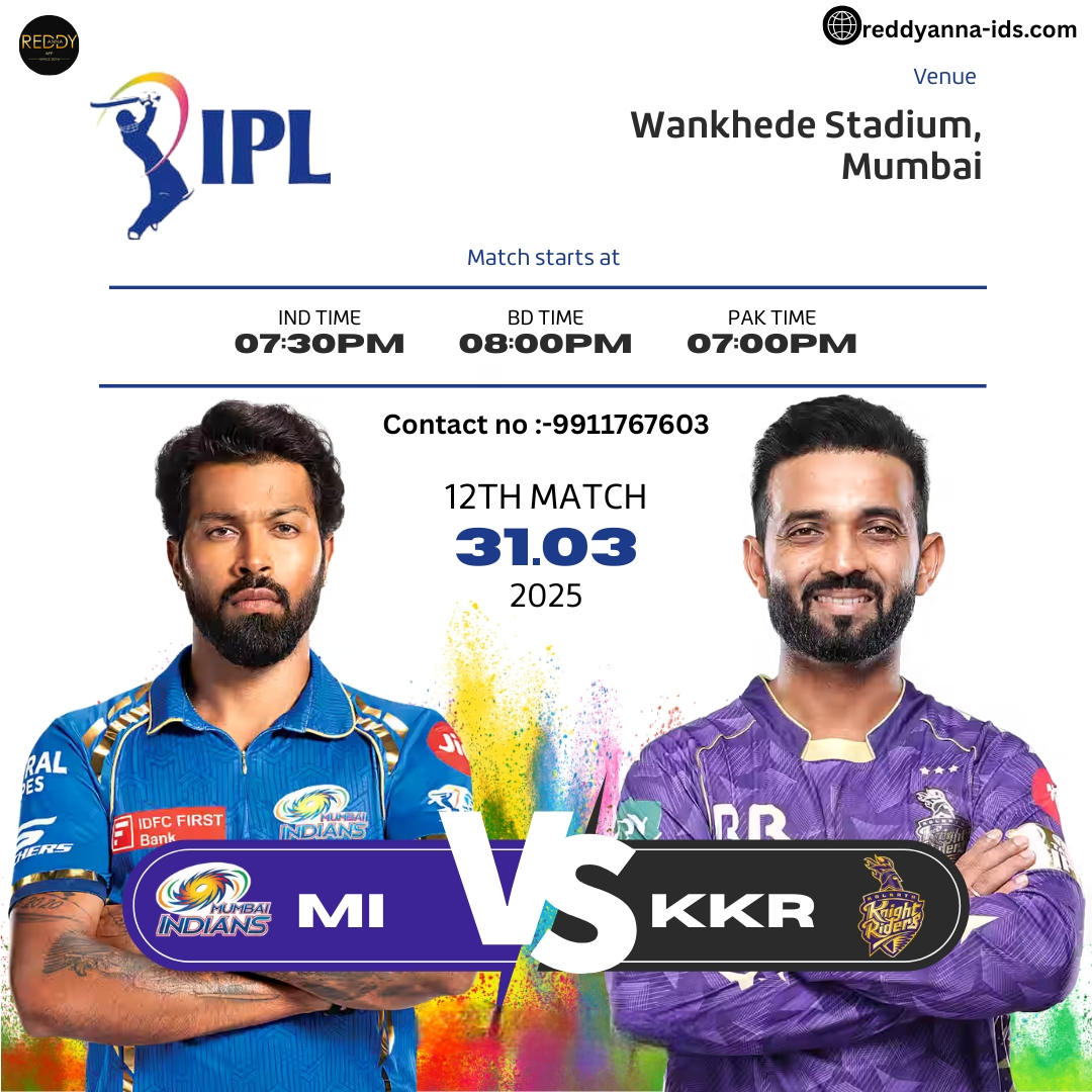 Clash of Titans with Reddy Anna Website : Mumbai Indians vs Kolkata Knight Riders at Wankhede Stadium in IPL 2025.