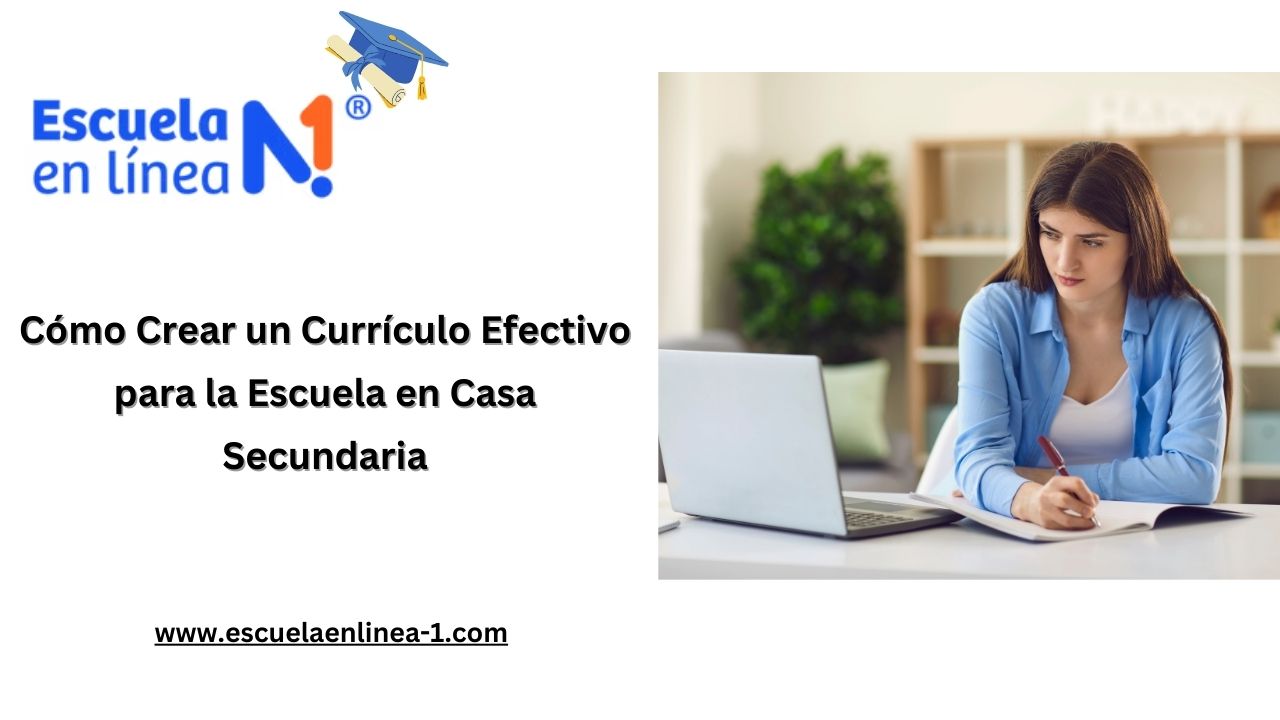 Cómo Crear un Currículo Efectivo para la Escuela en Casa Secundaria