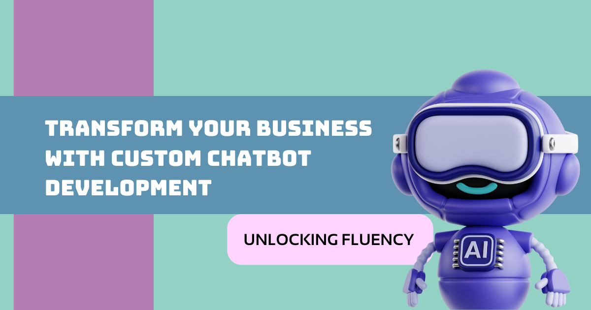 Enhance Customer Experience with Custom Chatbot Development Services