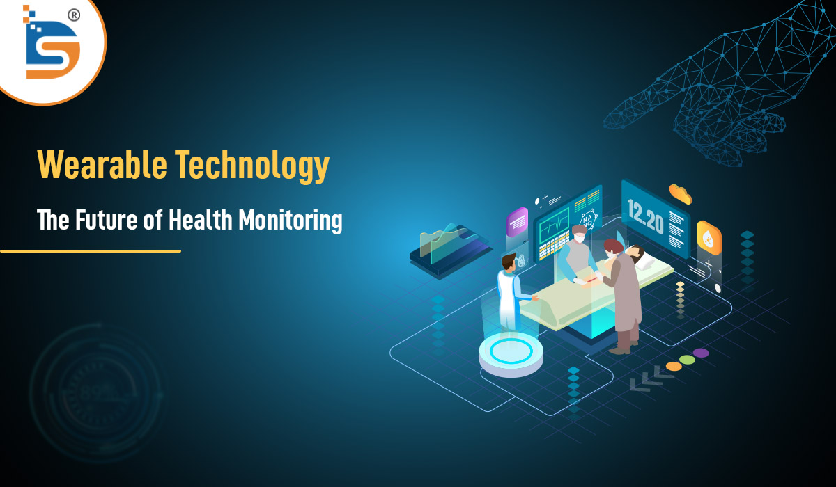 Wearable Technology: The Future of Health Monitoring