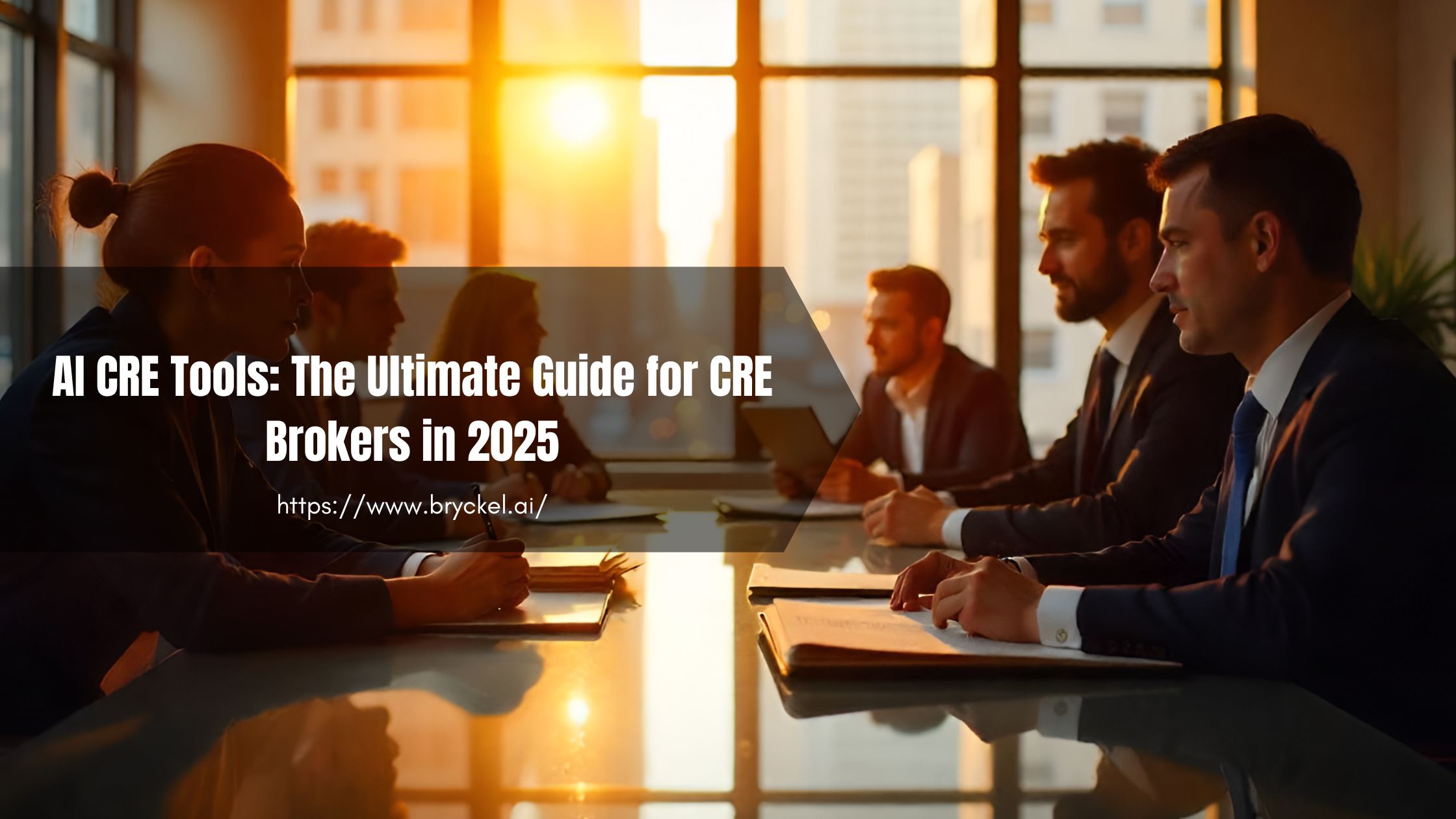 AI CRE Tools: The Ultimate Guide for CRE Brokers in 2025